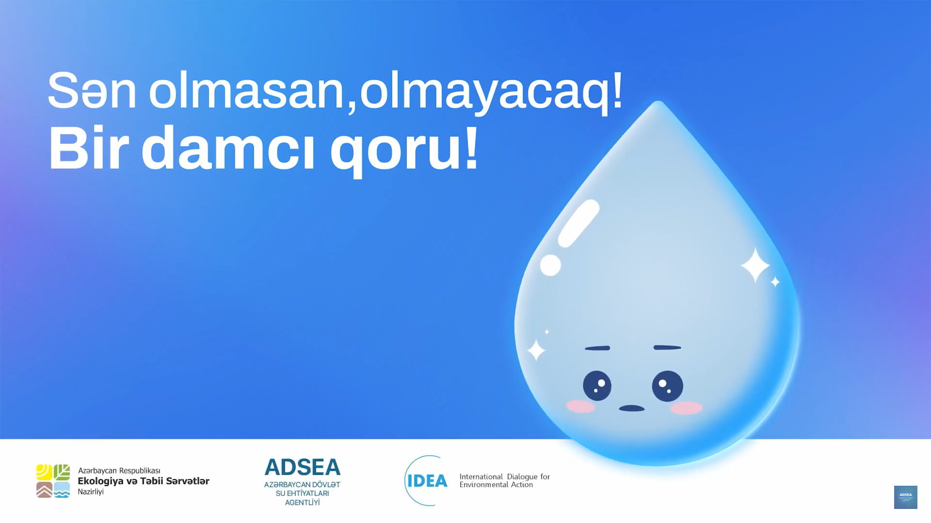 "Su həyatdır və hər damlası dəyərlidir!" sosial çarx